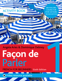 Façon de Parler 1 French for Beginners 6ED Activity Book by Aires, Debney, 9781529374216