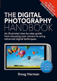 The Digital Photography Handbook (An Illustrated Step-by-Step Guide) - 9781529400526 by Doug Harman, 9781529400526