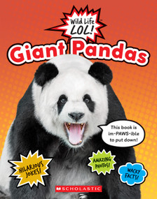 Giant Pandas (Wild Life LOL!) by Scholastic, 9780531129807