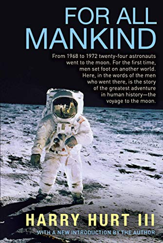 For All Mankind by Harry Hurt III, 9780802147257