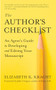 The Author's Checklist (An Agent's Guide to Developing and Editing Your Manuscript) by Elizabeth K. Kracht, 9781608686629