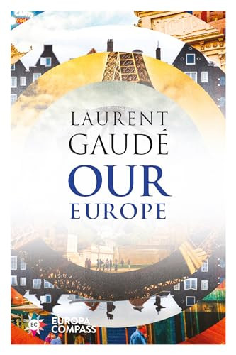 Our Europe (Banquet of Nations) by Laurent Gaudé, Alison Anderson, 9781609455798