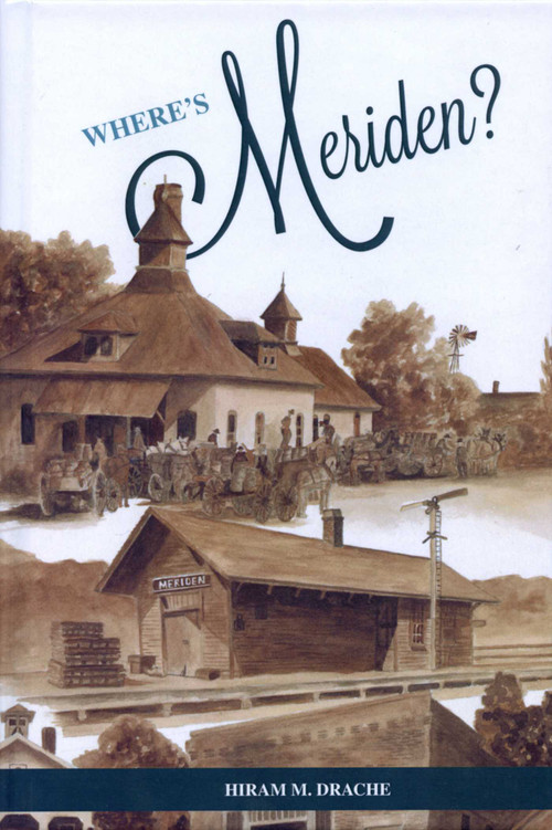 Where's Meriden by Hiram Drache, 9780913163474