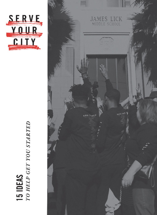 Serve Your City 15 Ideas (To Help Get You Started) by Dino Rizzo, 9781642960181