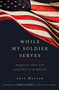 WHILE MY SOLDIER SERVES (Prayers for Those with Loved Ones in the Military) - 9781617955891 by Edie Melson, 9781617955891