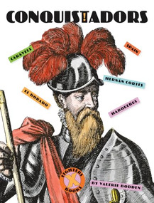 X-Books: Conquistadors by Valerie Bodden, 9781628324150