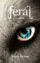 Feral (A Novel) - 9781773370316 by Nicole Luiken, 9781773370316