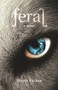 Feral (A Novel) - 9781773370316 by Nicole Luiken, 9781773370316