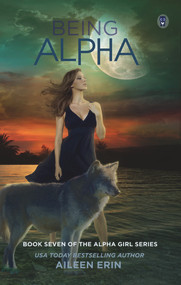 Being Alpha by Aileen Erin, 9781943858453