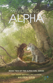 Avoiding Alpha by Aileen Erin, 9781943858378