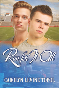 Run for It All by Carolyn LeVine Topol, 9781634770651