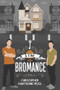 A Fine Bromance by Christopher Hawthorne Moss, 9781634770019