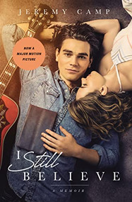 I Still Believe (A Memoir) by Jeremy Camp, David Thomas, 9780785233411