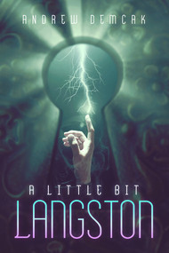 A Little Bit Langston by Andrew Demcak, 9781634762724