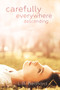 carefully everywhere descending by L.B. Bedford, 9781634762595