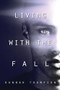 Living with the Fall by Hannah Thompson, 9781634761451