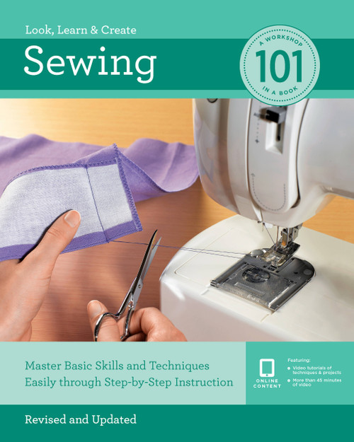Sewing 101 (Master Basic Skills and Techniques Easily Through Step-by-Step Instruction) by Editors of Quarry Books, 9781631597572