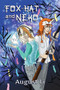 Fox-Hat and Neko by August Li, 9781634760225