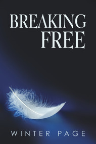 Breaking Free by Winter Page, 9781627989145