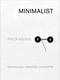 Minimalist Packaging (Enhancing Creative Concepts) by Chris Huang, 9781864708189