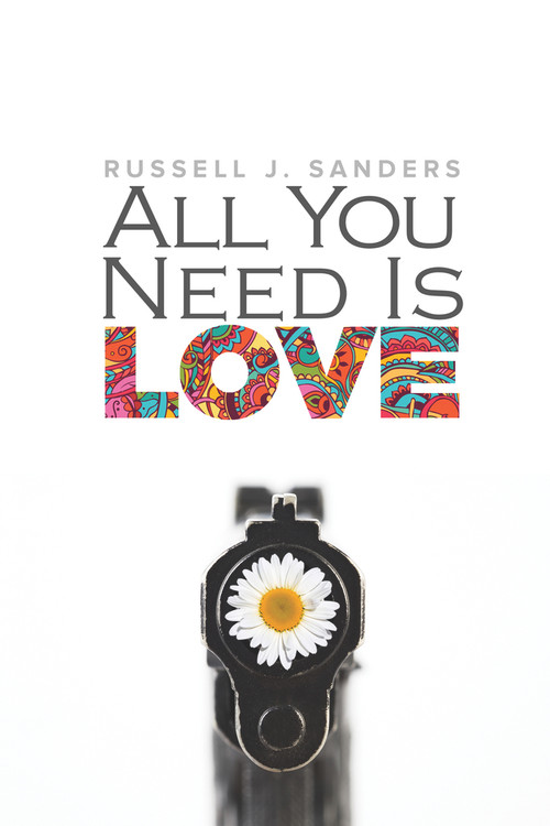 All You Need Is Love - 9781635333213 by Russell J. Sanders, 9781635333213