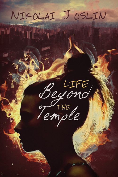 Life Beyond the Temple by Nikolai Joslin, 9781632168757