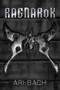 Ragnarok by Ari Bach, 9781632166227