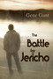 The Battle for Jericho by Gene Gant, 9781623802738