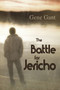 The Battle for Jericho by Gene Gant, 9781623802738