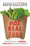 Eat Real Food by David Gillespie, 9781743533017