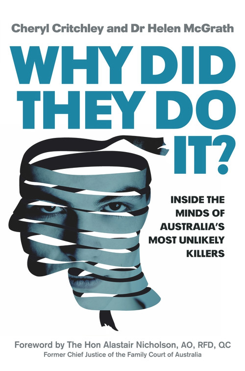 Why Did They Do It? by Cheryl Critchley, Helen McGrath, 9781743533178