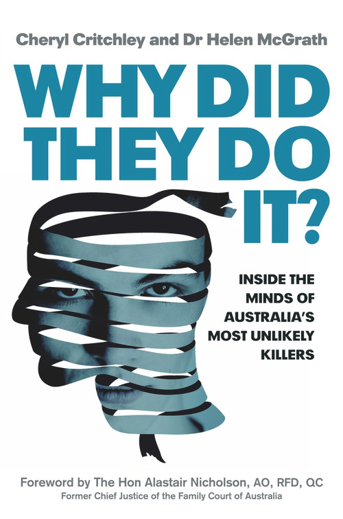 Why Did They Do It? by Cheryl Critchley, Helen McGrath, 9781743533178