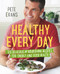 Healthy Every Day by Pete Evans, 9781742613895