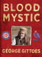Blood Mystic by George Gittoes, 9781743534809