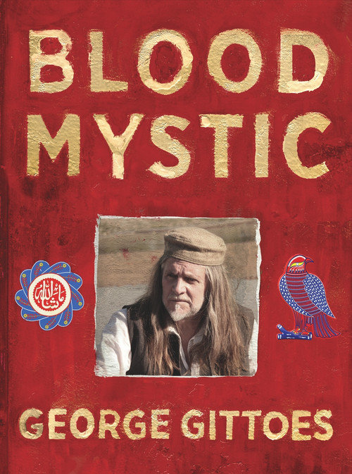 Blood Mystic by George Gittoes, 9781743534809