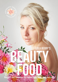 Beauty Food by Lola Berry, 9781760552671