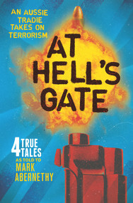 At Hell's Gate by Mark Abernethy, 9781760552237
