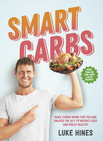 Smart Carbs by Luke Hines, 9781760554569