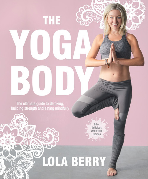 The Yoga Body by Lola Berry, 9781760552688