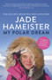 My Polar Dream by Jade Hameister, 9781760554774