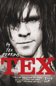 Tex - 9781925481358 by Tex Perkins, 9781925481358