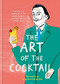 The Art of the Cocktail by Hamish Anderson, 9781781576564
