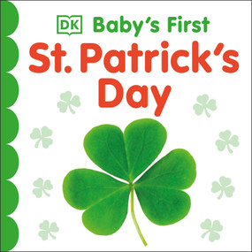 Baby's First St. Patrick's Day by DK, 9781465489661