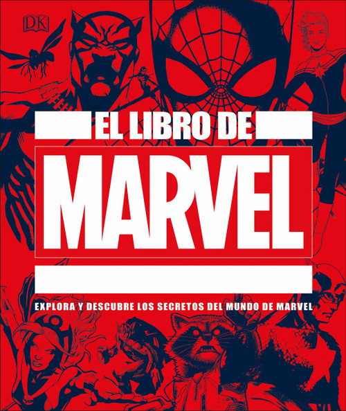 El libro de marvel by DK, 9781465497024