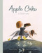 Apple Cake: A Gratitude by Genevieve Godbout, 9781786032157