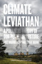 Climate Leviathan (A Political Theory of Our Planetary Future) - 9781786634450 by Joel Wainwright, Geoff Mann, 9781786634450