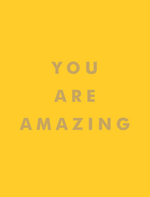 You Are Amazing - 9781786859808 by Summersdale, 9781786859808