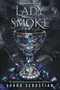 Lady Smoke - 9781524767136 by Laura Sebastian, 9781524767136