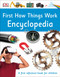 First How Things Work Encyclopedia (A First Reference Guide for Inquisitive Minds) - 9781465443496 by DK, 9781465443496