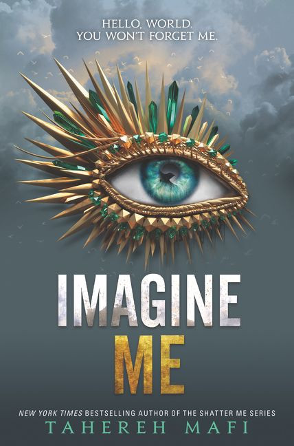 Imagine Me by Tahereh Mafi, 9780062676429